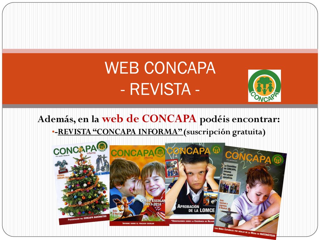 WEB CONCAPA - REVISTA - Además, en la web de CONCAPA podéis encontrar: