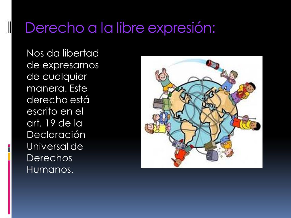 Derecho a la libre expresión: