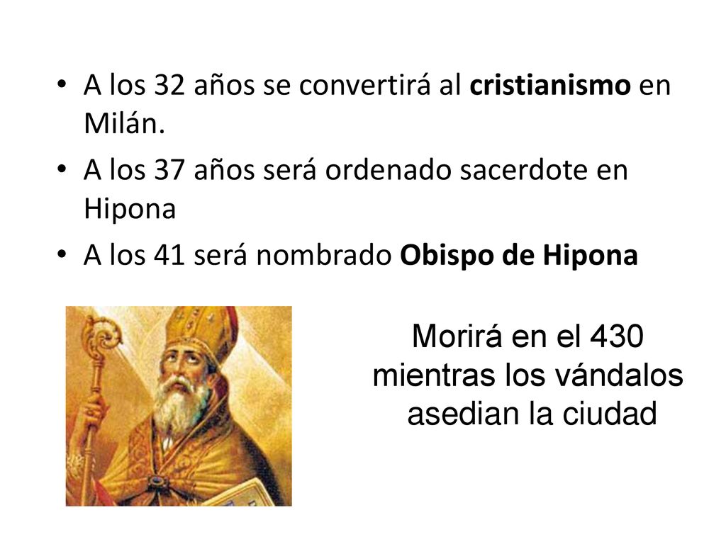 A los 32 años se convertirá al cristianismo en Milán.