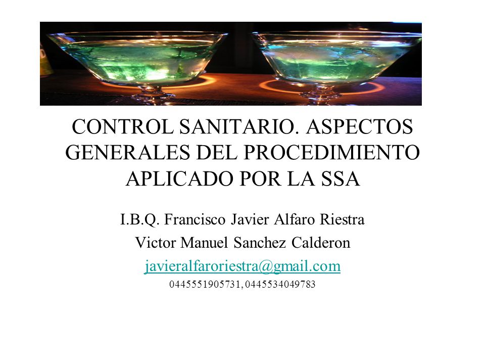 CONTROL SANITARIO. ASPECTOS GENERALES DEL PROCEDIMIENTO APLICADO POR LA SSA