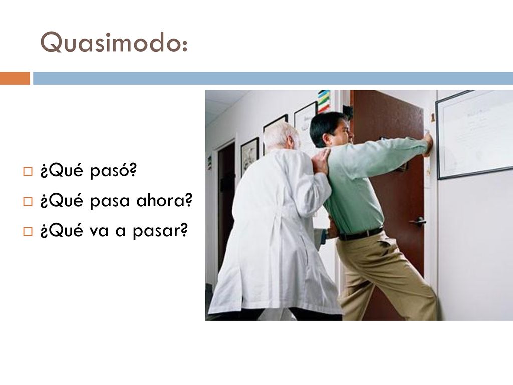 Quasimodo: ¿Qué pasó ¿Qué pasa ahora ¿Qué va a pasar