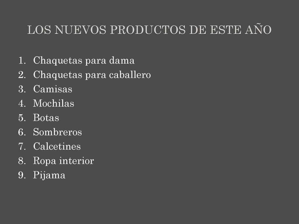LOS NUEVOS PRODUCTOS DE ESTE AÑO