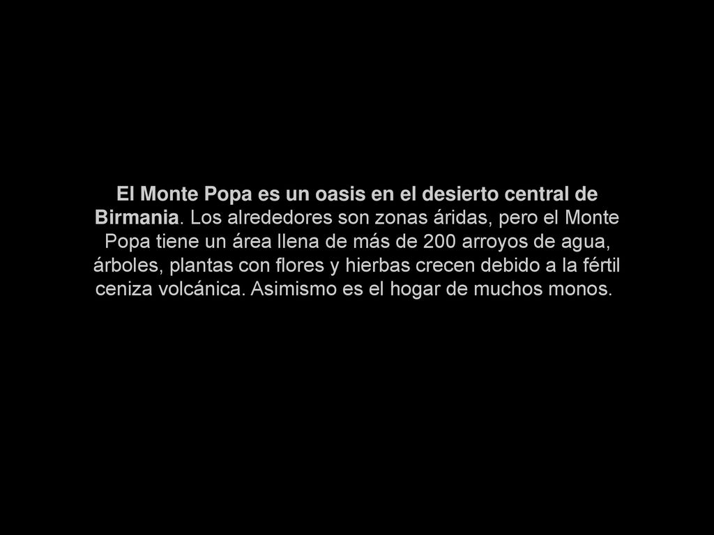 El Monte Popa es un oasis en el desierto central de Birmania
