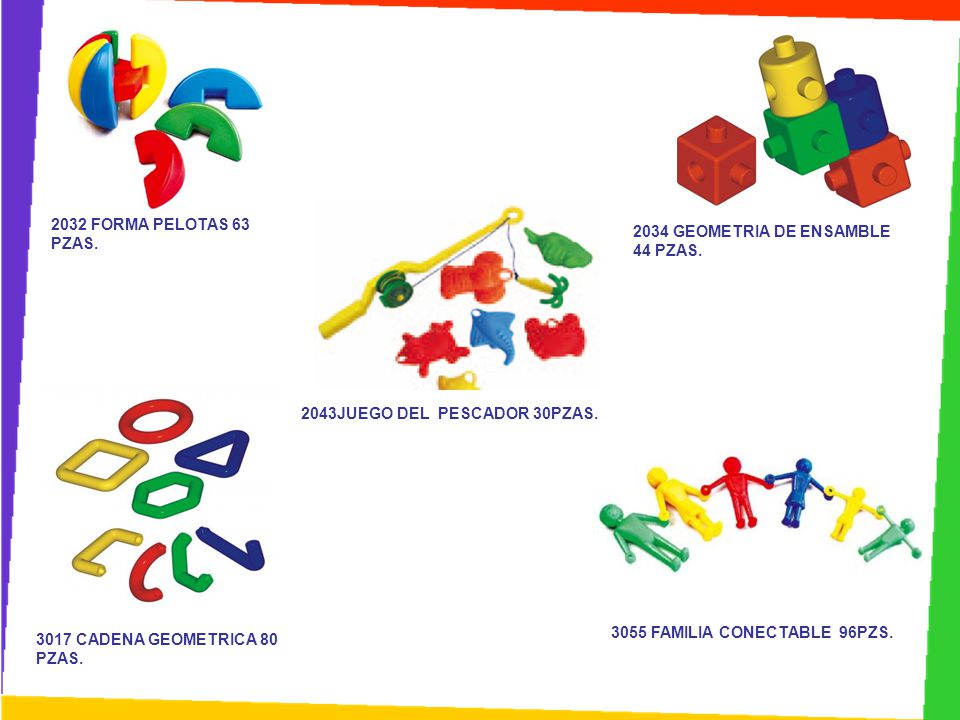 2032 FORMA PELOTAS 63 PZAS GEOMETRIA DE ENSAMBLE. 44 PZAS. 2043JUEGO DEL PESCADOR 30PZAS FAMILIA CONECTABLE 96PZS.