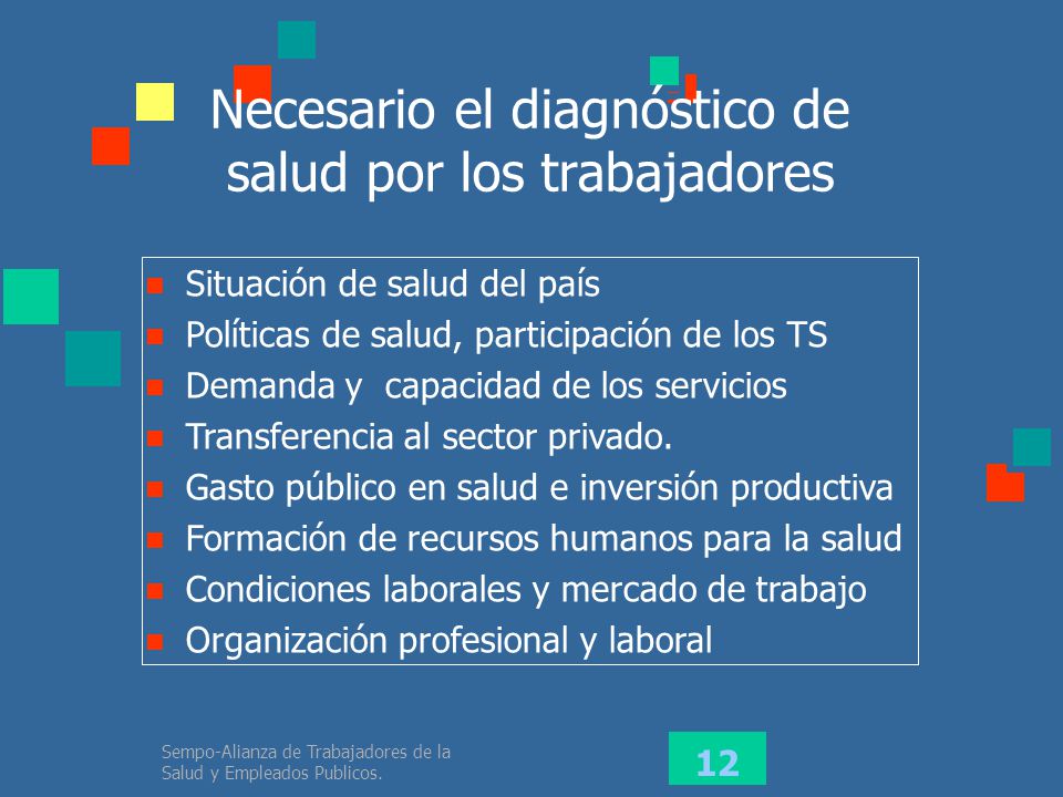 Necesario el diagnóstico de salud por los trabajadores