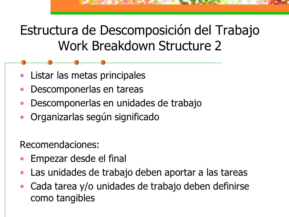 Estructura de Descomposición del Trabajo Work Breakdown Structure 2