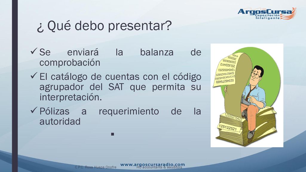 ¿ Qué debo presentar Se enviará la balanza de comprobación