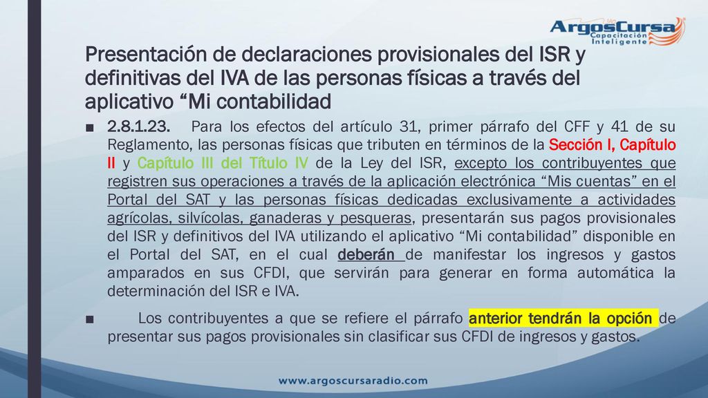 Presentación de declaraciones provisionales del ISR y definitivas del IVA de las personas físicas a través del aplicativo Mi contabilidad