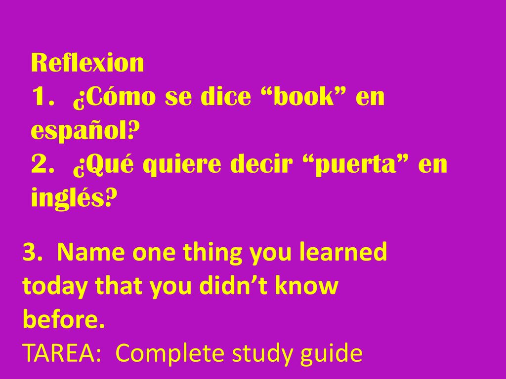 La fecha hoy es jueves 21 de agosto tema classroom expressions obj