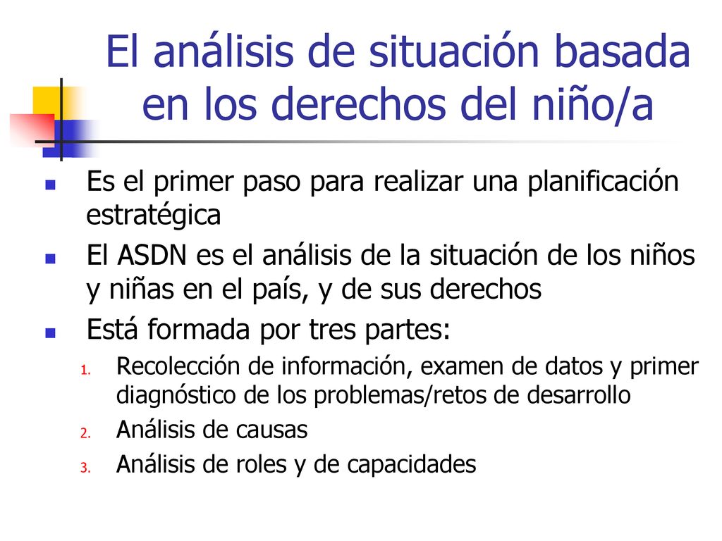 El análisis de situación basada en los derechos del niño/a