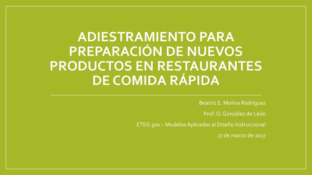 Adiestramiento para preparación de nuevos productos en restaurantes de comida rápida
