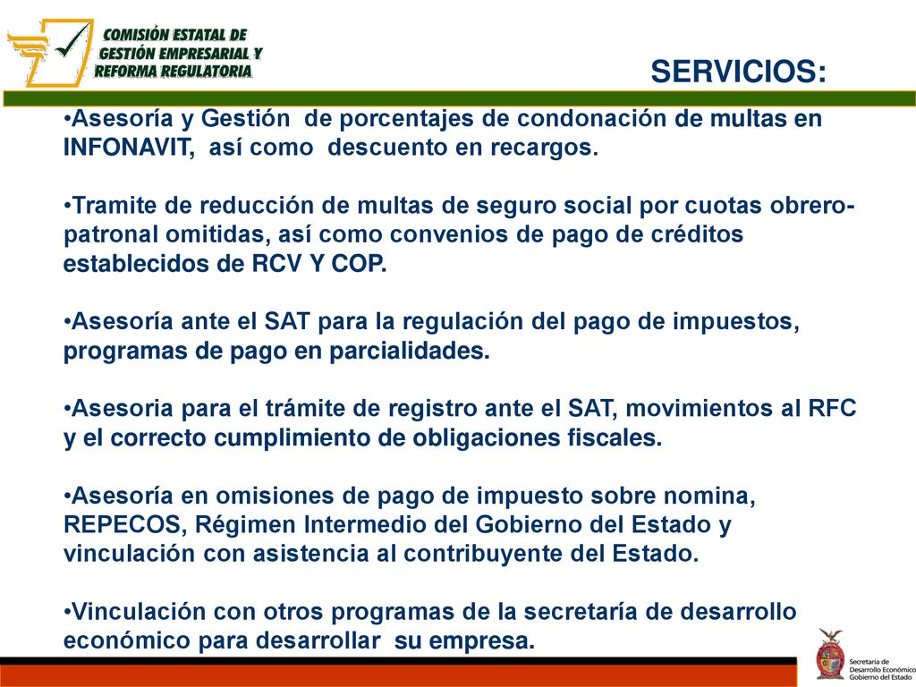 SERVICIOS: Asesoría y Gestión de porcentajes de condonación de multas en INFONAVIT, así como descuento en recargos.