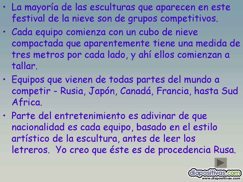 La mayoría de las esculturas que aparecen en este festival de la nieve son de grupos competitivos.