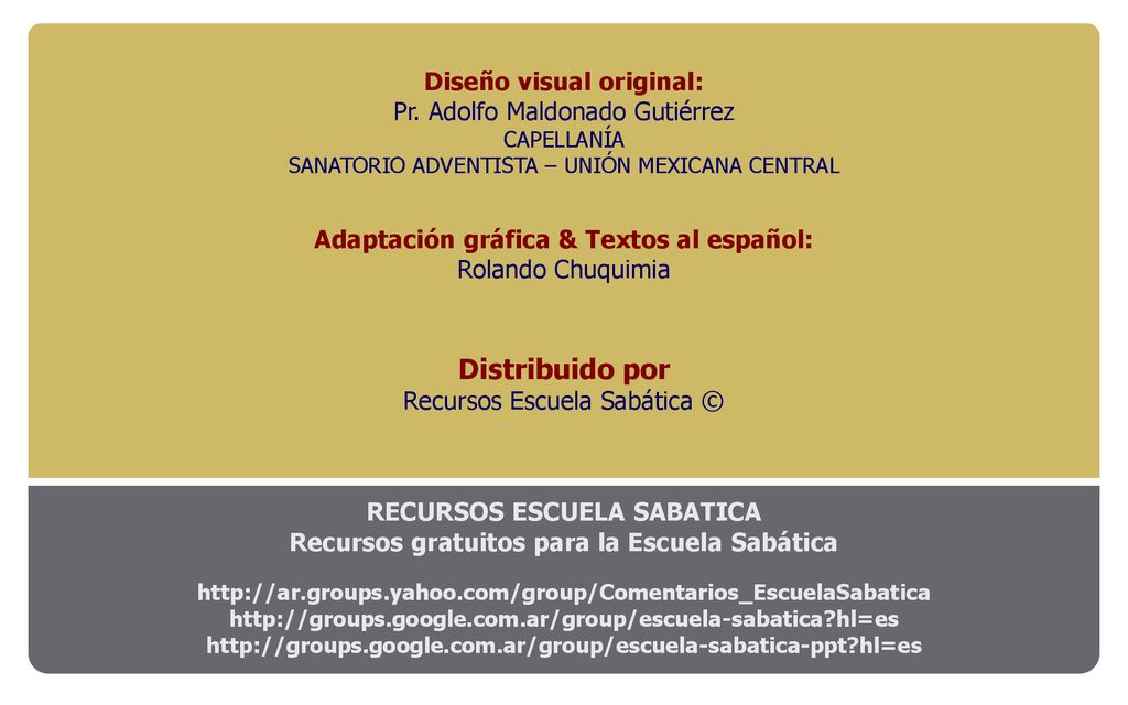 Distribuido por Diseño visual original: Pr. Adolfo Maldonado Gutiérrez