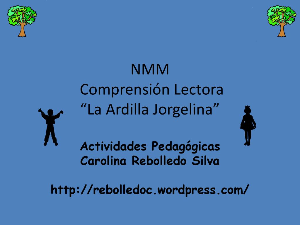 NMM Comprensión Lectora La Ardilla Jorgelina Actividades Pedagógicas Carolina Rebolledo Silva