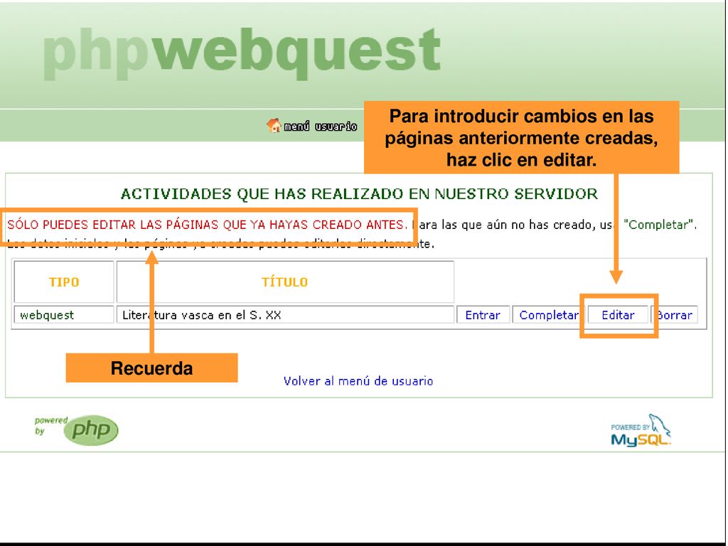 Para introducir cambios en las páginas anteriormente creadas, haz clic en editar.