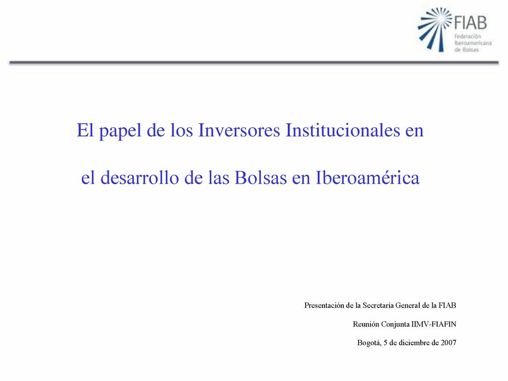 El papel de los Inversores Institucionales en el desarrollo de las Bolsas en Iberoamérica