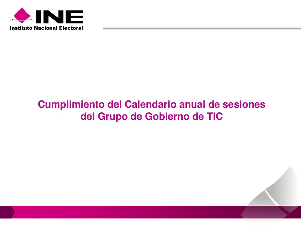 Cumplimiento del Calendario anual de sesiones del Grupo de Gobierno de TIC