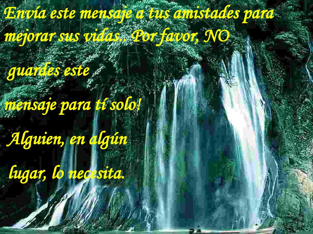 Envía este mensaje a tus amistades para mejorar sus vidas
