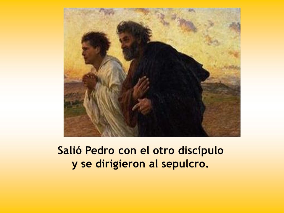 Salió Pedro con el otro discípulo y se dirigieron al sepulcro.