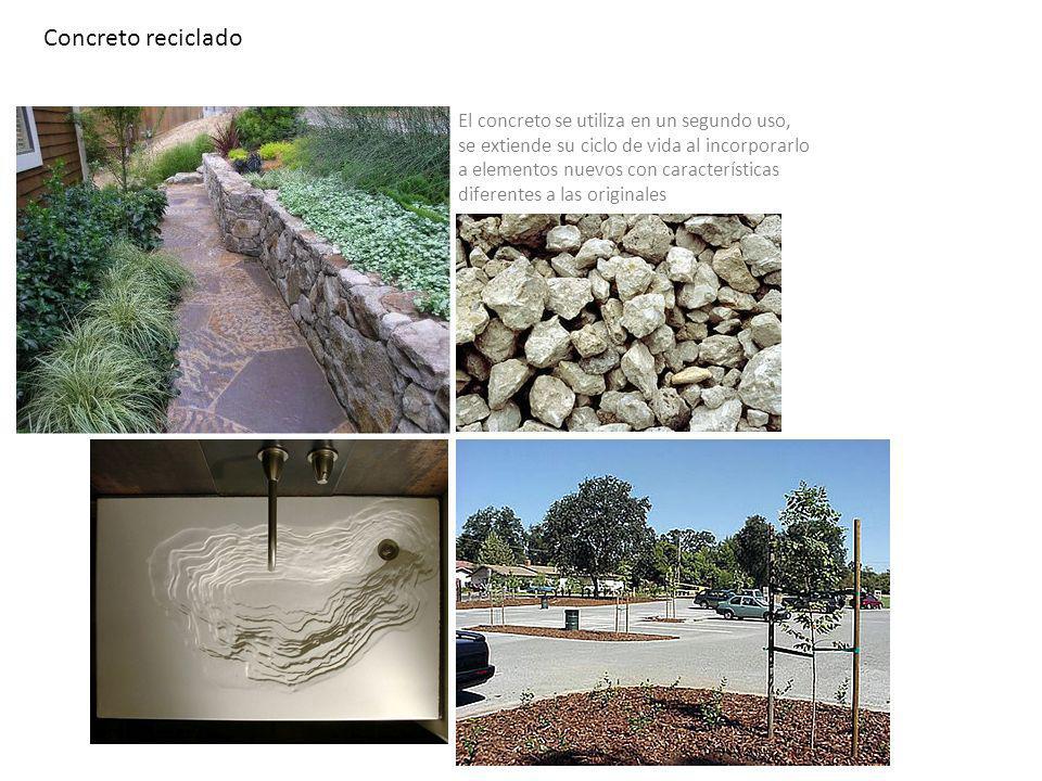 Concreto reciclado El concreto se utiliza en un segundo uso,