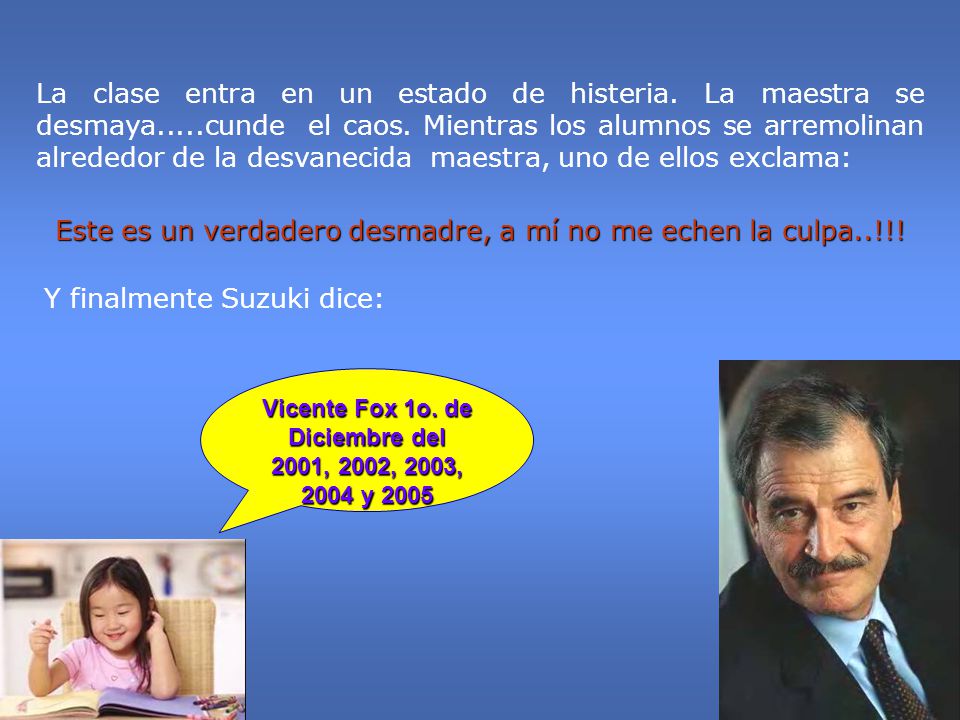 Vicente Fox 1o. de Diciembre del 2001, 2002, 2003, 2004 y 2005