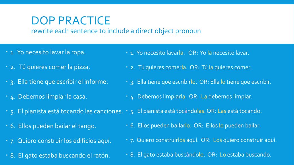 Dop practice rewrite each sentence to include a direct object pronoun