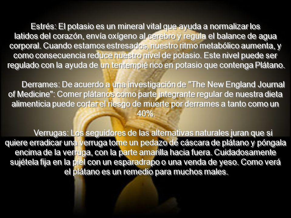Estrés: El potasio es un mineral vital que ayuda a normalizar los latidos del corazón, envía oxígeno al cerebro y regula el balance de agua corporal.