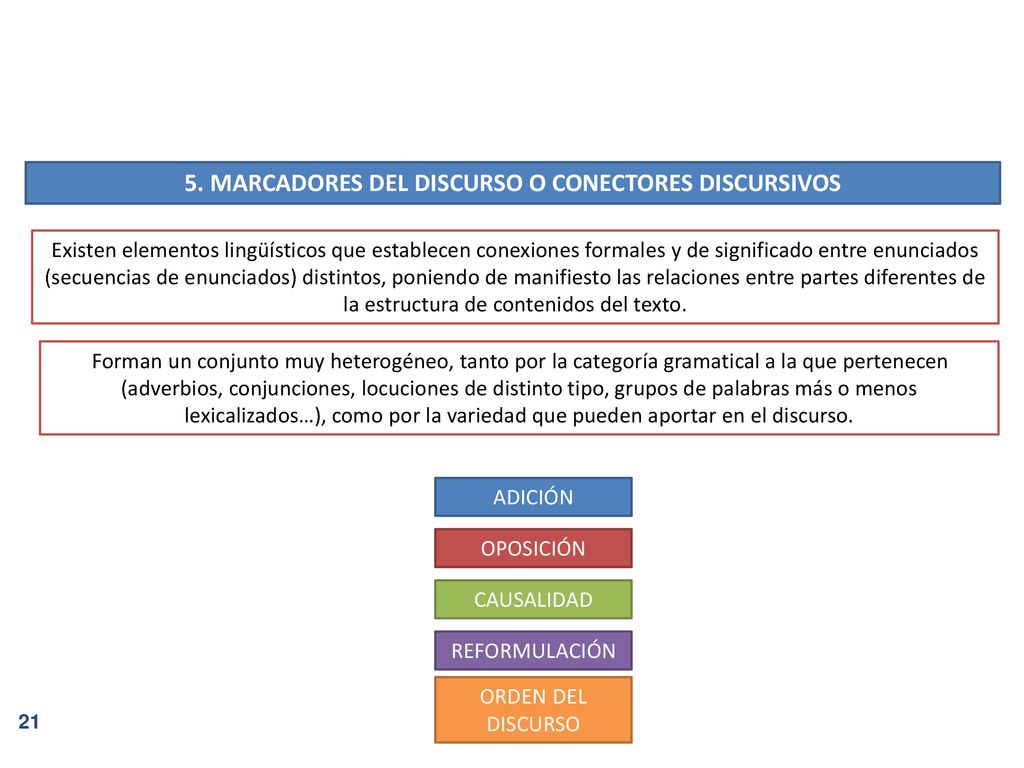 5. MARCADORES DEL DISCURSO O CONECTORES DISCURSIVOS