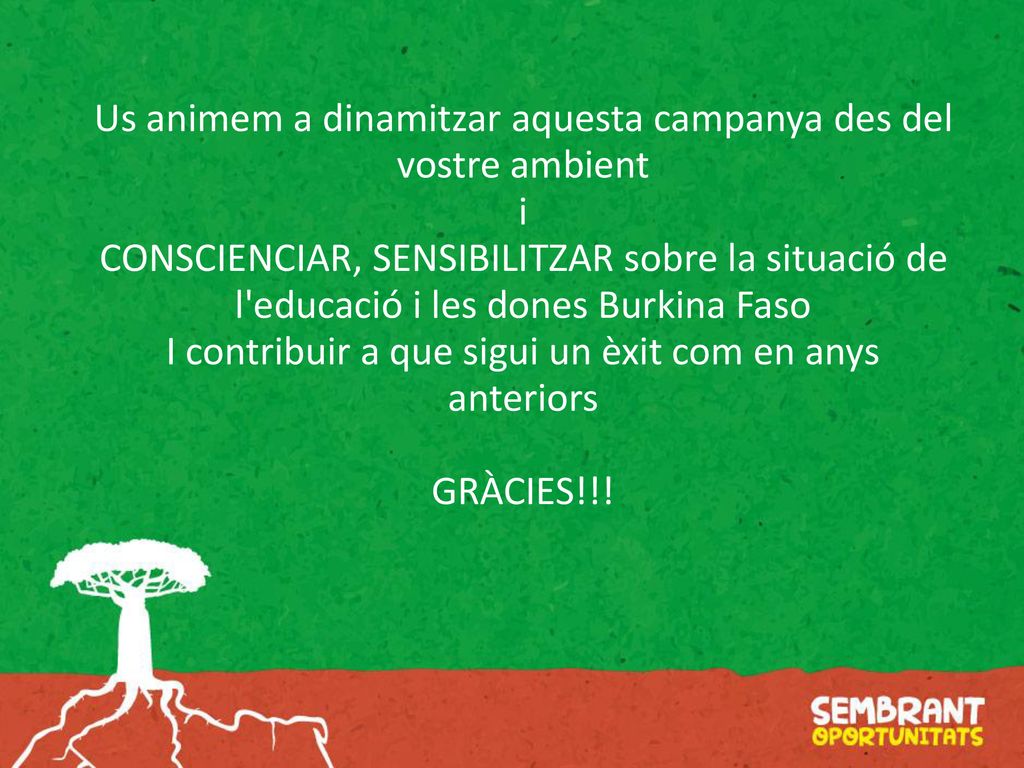 Us animem a dinamitzar aquesta campanya des del vostre ambient i