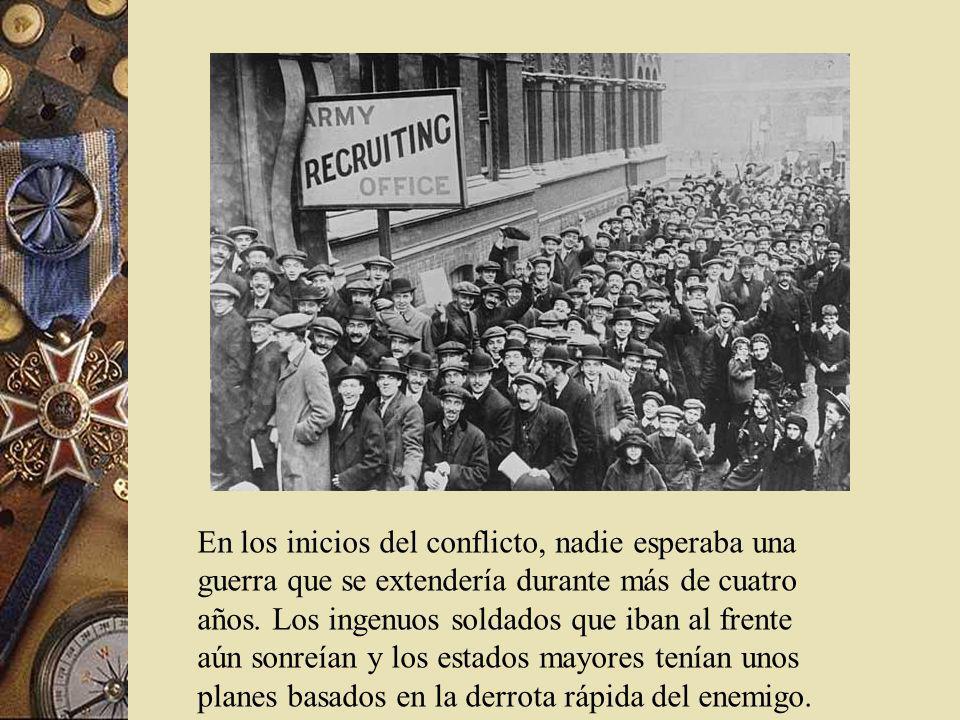 En los inicios del conflicto, nadie esperaba una guerra que se extendería durante más de cuatro años.