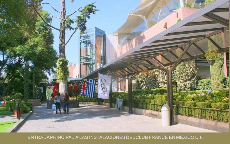 ENTRADA PRINCIPAL A LAS INSTALACIONES DEL CLUB FRANCE EN MEXICO D.F.