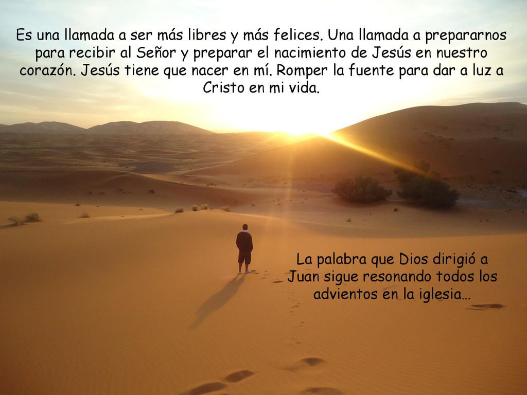 Es una llamada a ser más libres y más felices