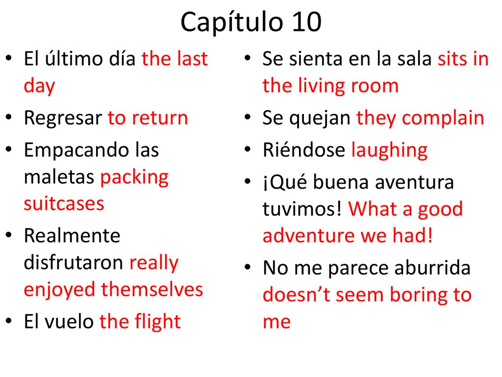 Capítulo 10 El último día the last day Regresar to return