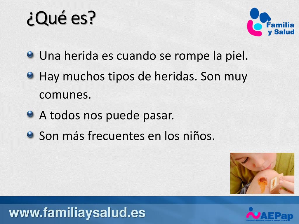 ¿Qué es Una herida es cuando se rompe la piel.