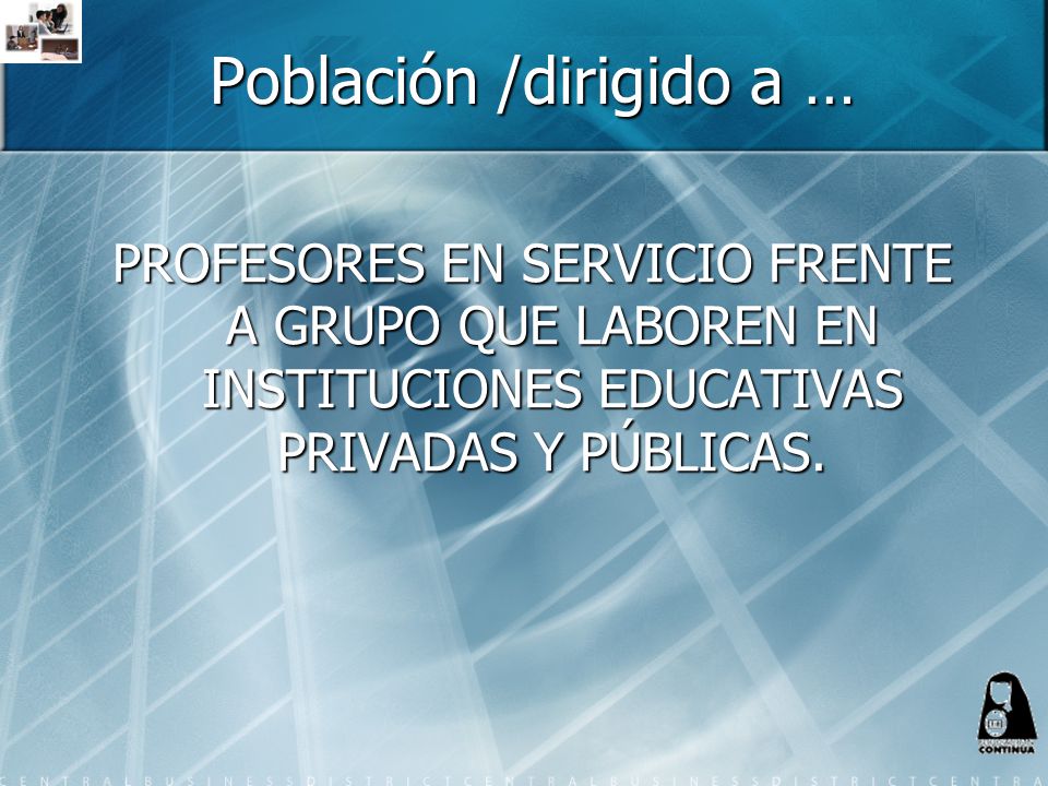 Población /dirigido a …