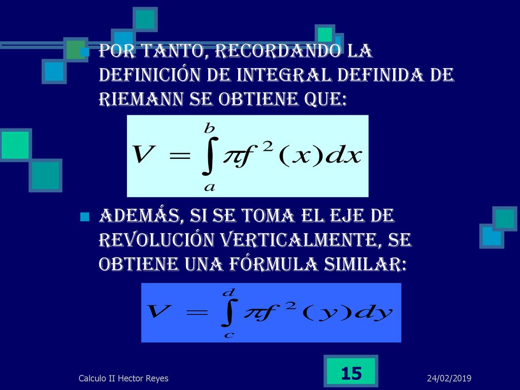 Por tanto, recordando la definición de integral definida de Riemann se obtiene que: