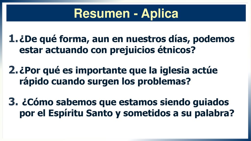 Resumen - Aplica ¿De qué forma, aun en nuestros días, podemos estar actuando con prejuicios étnicos