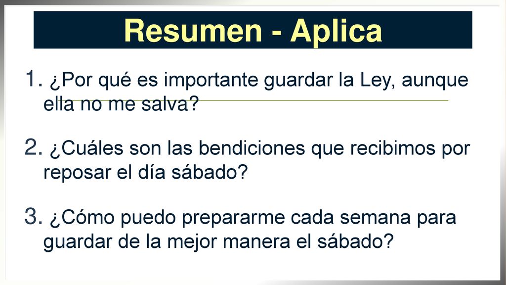 Resumen - Aplica ¿Por qué es importante guardar la Ley, aunque ella no me salva
