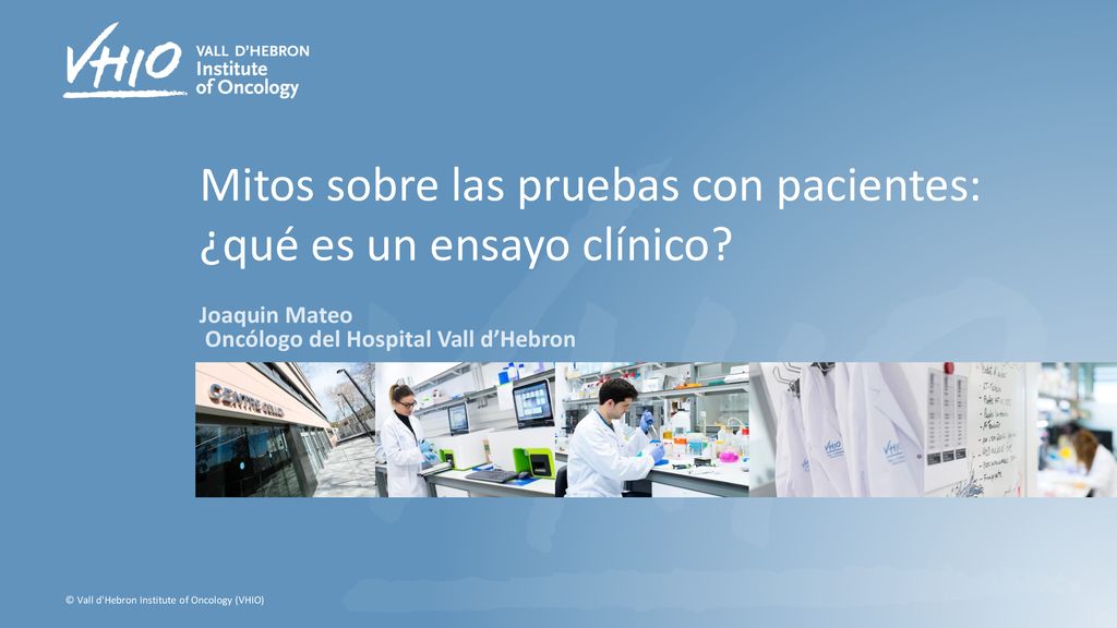 Mitos sobre las pruebas con pacientes: ¿qué es un ensayo clínico