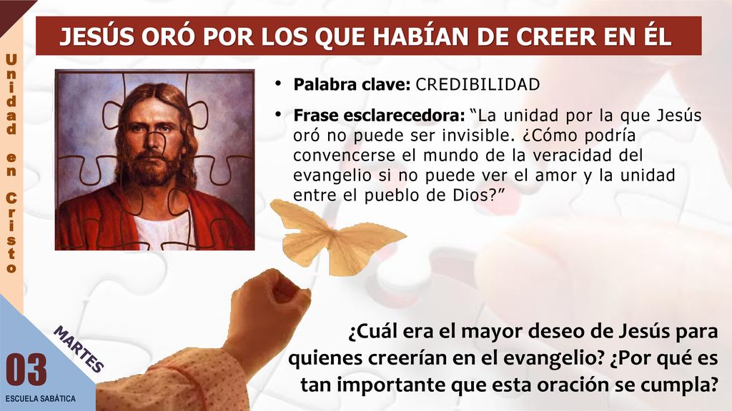 JESÚS ORÓ POR LOS QUE HABÍAN DE CREER EN ÉL