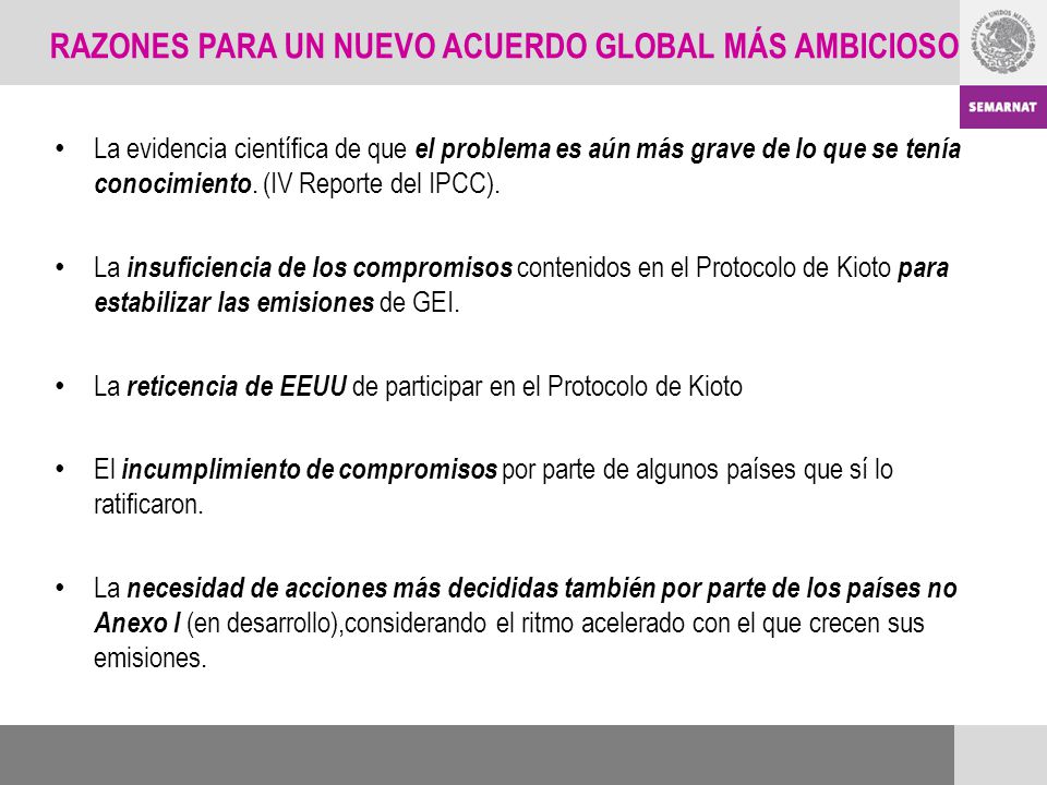 RAZONES PARA UN NUEVO ACUERDO GLOBAL MÁS AMBICIOSO