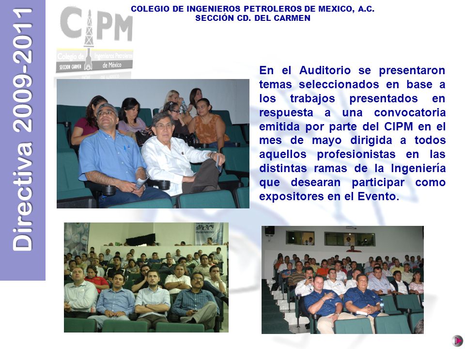 En el Auditorio se presentaron temas seleccionados en base a los trabajos presentados en respuesta a una convocatoria emitida por parte del CIPM en el mes de mayo dirigida a todos aquellos profesionistas en las distintas ramas de la Ingeniería que desearan participar como expositores en el Evento.
