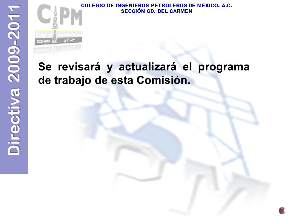 Se revisará y actualizará el programa de trabajo de esta Comisión.