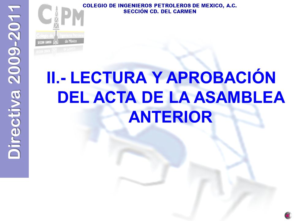 II.- LECTURA Y APROBACIÓN DEL ACTA DE LA ASAMBLEA ANTERIOR