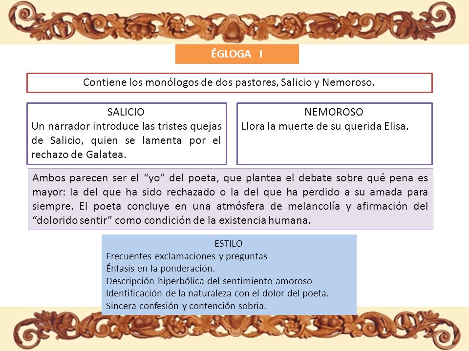 Contiene los monólogos de dos pastores, Salicio y Nemoroso.