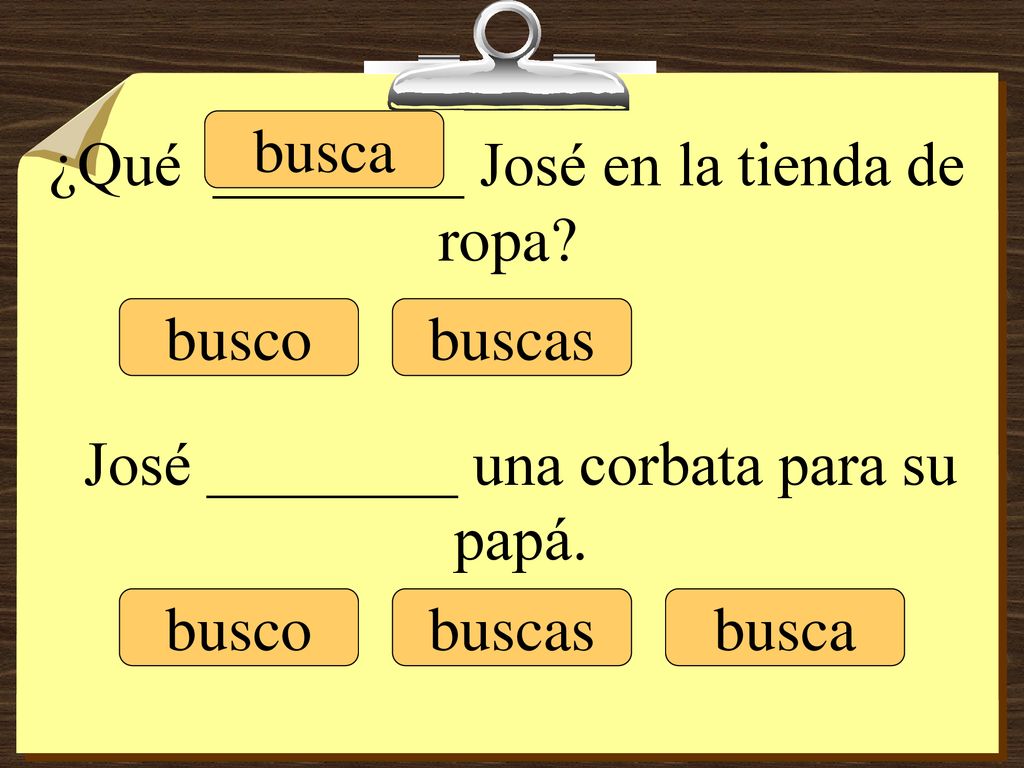 ¿Qué ________ José en la tienda de ropa