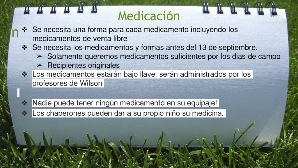 Medicación n. Se necesita una forma para cada medicamento incluyendo los medicamentos de venta libre.