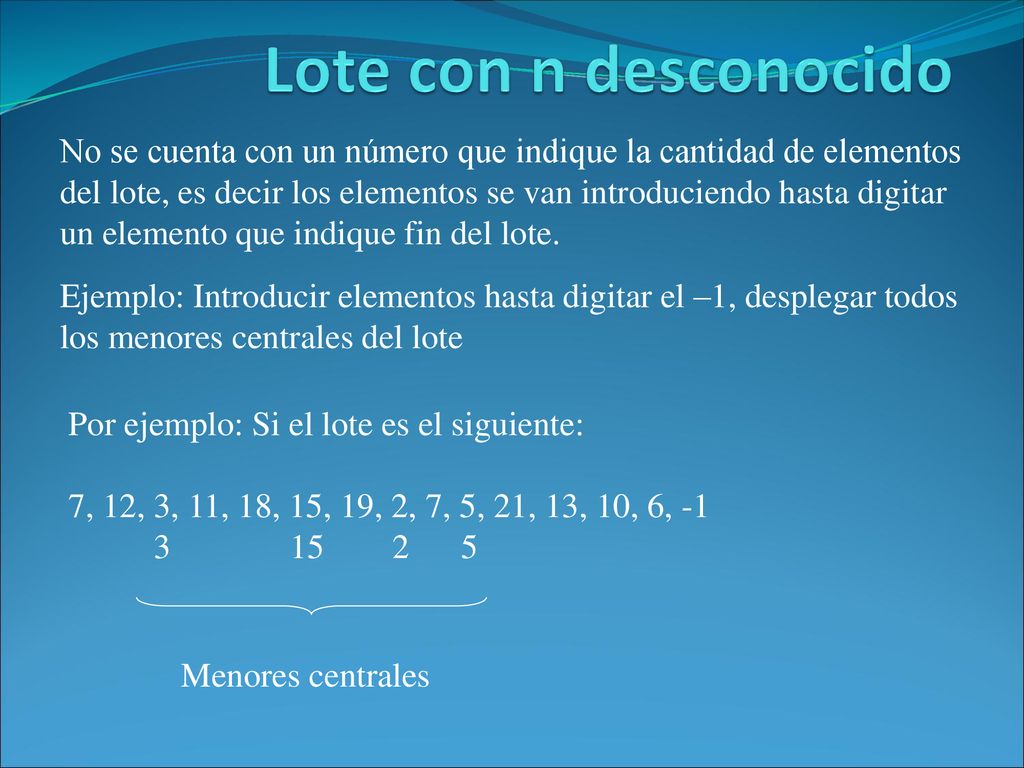 Lote con n desconocido No se cuenta con un número que indique la cantidad de elementos.