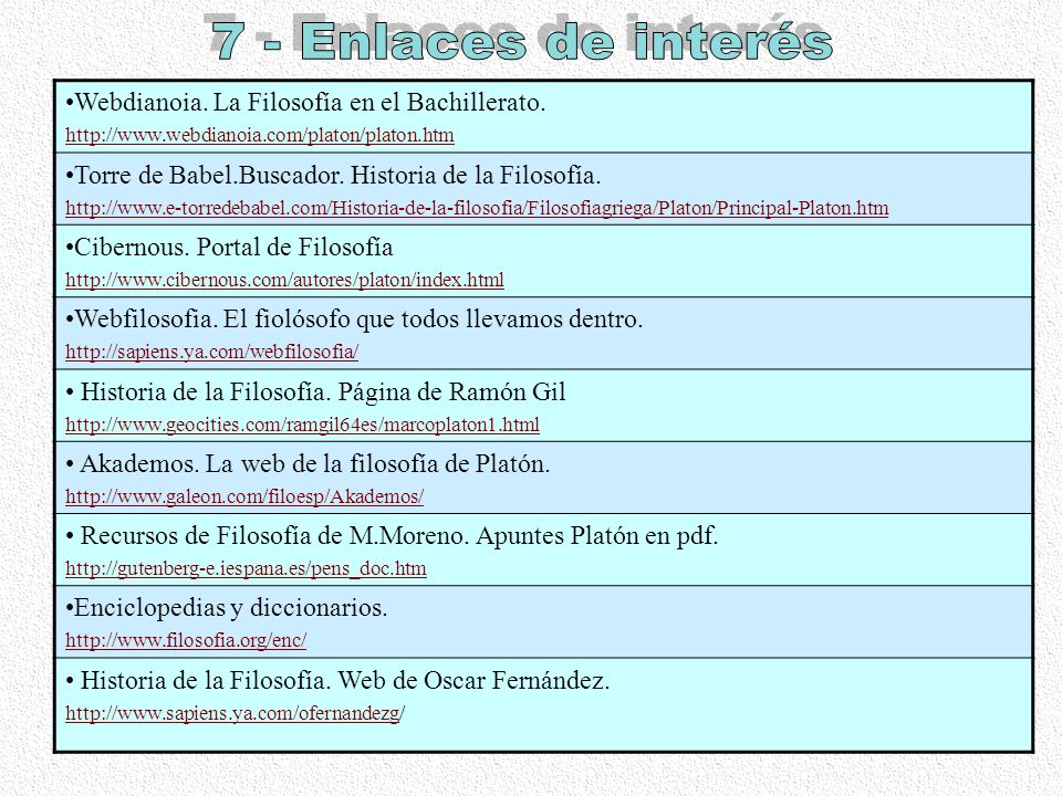 7 - Enlaces de interés Webdianoia. La Filosofía en el Bachillerato.